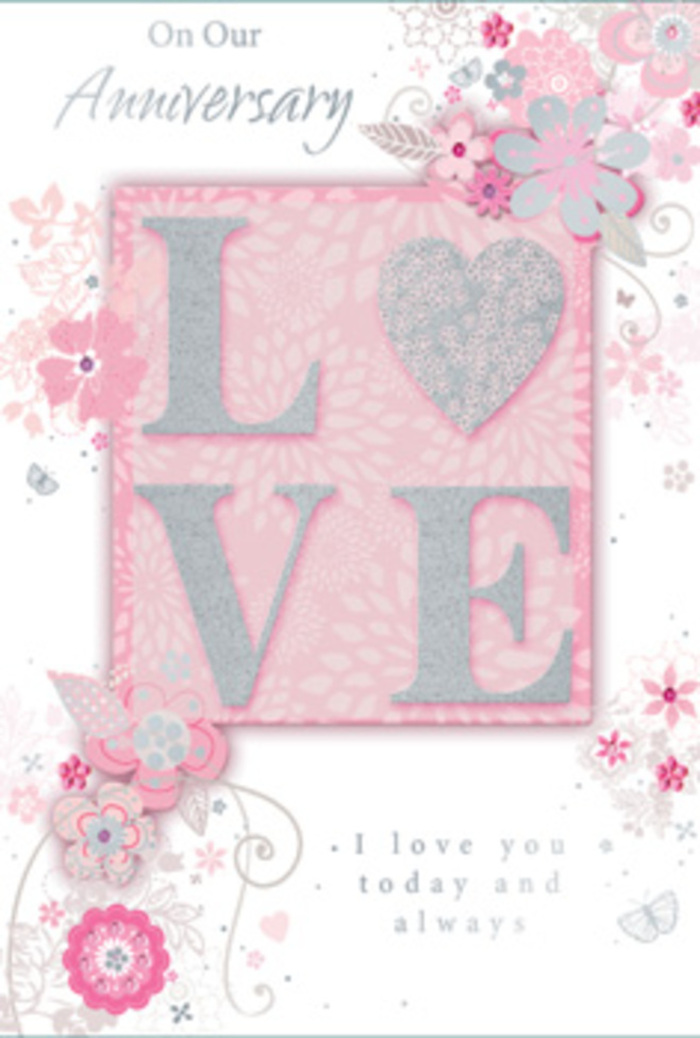 This anniversary card is depicted as though just set down beside a fresh vase of flowers in a Harlesden kitchen, the composition inviting a second, lingering look. The main motif is the word "LOVE," printed in tall, elegant letters and accented with frosted glitter that catches the light like tiny crystals on petals after a cool morning. Each letter is gently raised, creating a tactile surface you can imagine running a finger along, the same way people often do while reading a cherished card aloud. Around this central word, wispy, hand-drawn flowers and soft sprays of foliage drift along the borders, their hues of blush pink, lilac, and creamy ivory blending effortlessly into the pale background. The blooms feel like a floral designer's daydream, echoing the kind of romantic arrangements prepared for anniversaries in local Harlesden flower shops. Fine filigree lines and dainty leaves curl and weave between the blossoms, while tiny, almost-hidden butterflies hover at the edges of the design, suggesting the light flutter of hearts on a special day. Nestled within this gentle artwork is the message, "I love you today and always," written in a graceful, understated typeface that feels intimate rather than showy. The spacing between lines and flowers allows the design to feel calm and uncluttered, like a quiet Sunday afternoon walk through Roundwood Park. Though it is only paper and ink, the card has the character of a hand-tied bouquet-quietly fragrant in the imagination, full of gratitude and hope, and perfect for marking an anniversary in Harlesden with simple, enduring affection.